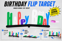 Birthday Flip Target. Knock each one down. Resets in One Second.